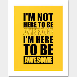 Life to be inspiring awesome Quotes Posters and Art